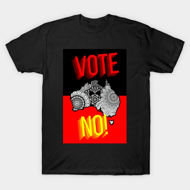 Vote No To The Voice Indigenous Voice To Parliament T-Shirt by 3dozecreations